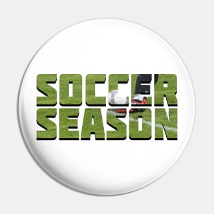 Soccer Season Pin