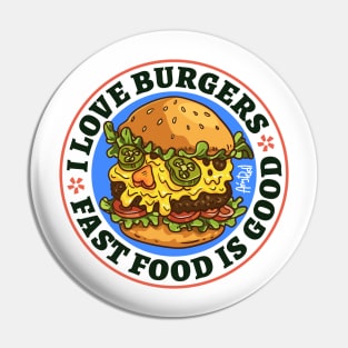 I love Burgers Pin