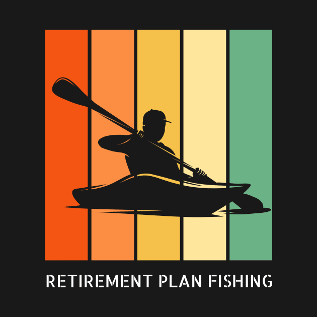 Retirement Plan Fishing Funny Fishing by Yourex