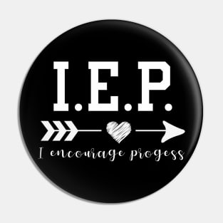 IEP I Encourage Progess Pin