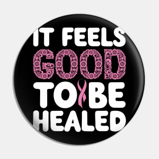 Positively motivational design for  Breast cancer warrior Pin