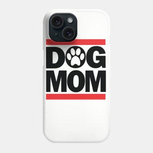 DOG MOM GIFT Dog Lover Fur Baby Fur Mom Fur Mama Phone Case