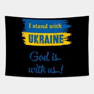 I Stand With Ukraine God Is With Us Tapestry