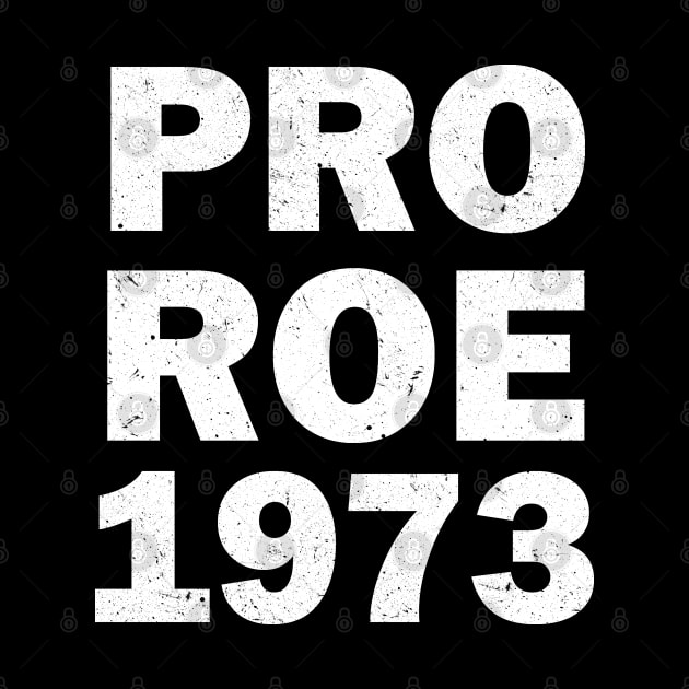 Pro Roe 1973 by valentinahramov