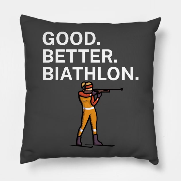 Good Better Biathlon Pillow by maxcode