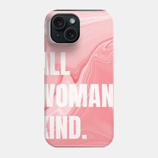 Feminist For all Womenkind Movement Phone Case