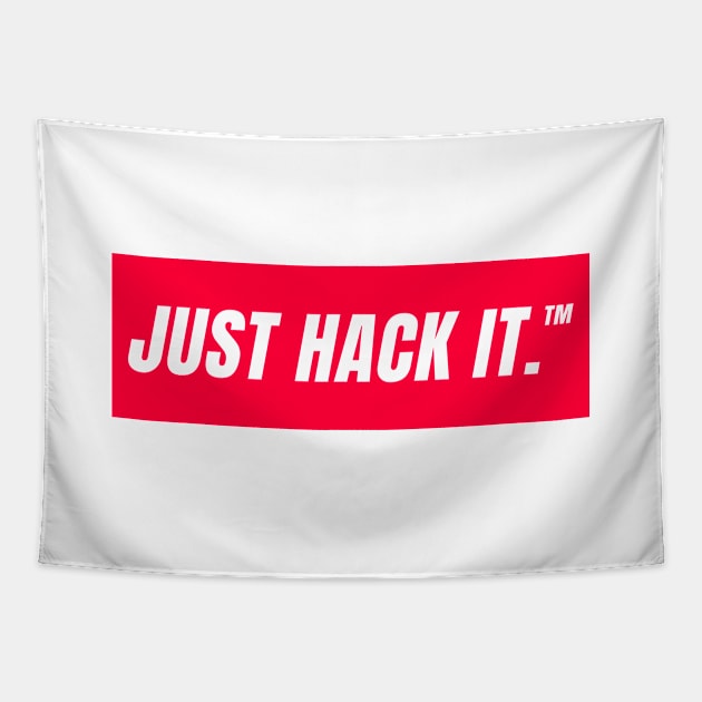 Just Hack It. Tapestry by Fresh! Printsss ™