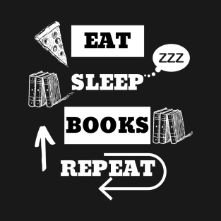 bookworm eat sleep books repeat T-Shirt