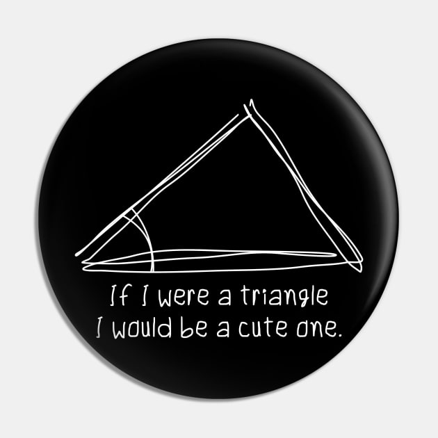 A Cute Triangle Pin by xyz_studio