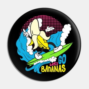 Let's Go Bananas Pin