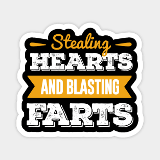 Stealing Hearts & Blasting Farts Magnet