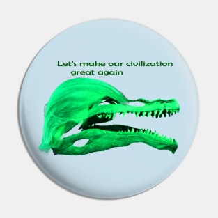 Trump Of the civilization of dinosaurs Pin