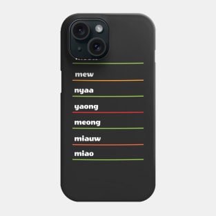 Meow in Languages Phone Case