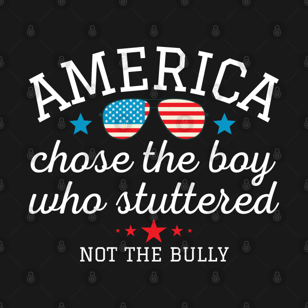 American Chose the Boy Who Stuttered Not the Bully by MalibuSun