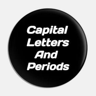 Capital Letters And Periods Pin