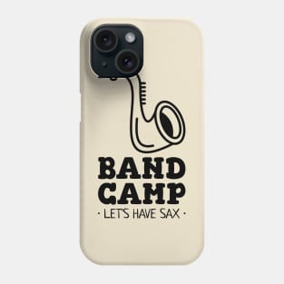 Band Camp - Let's Have Sax Phone Case