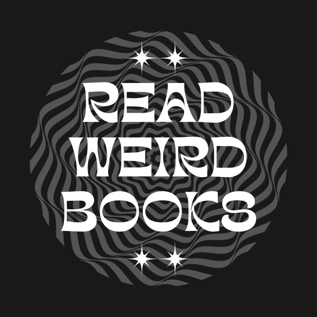 Read Weird Books by radicalreads