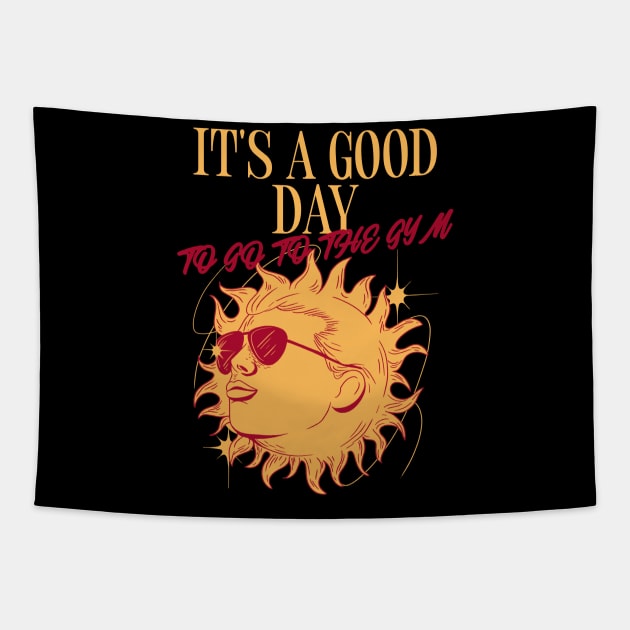 IT'S A GOOD DAY TO GO TO THE GYM Tapestry by Thom ^_^