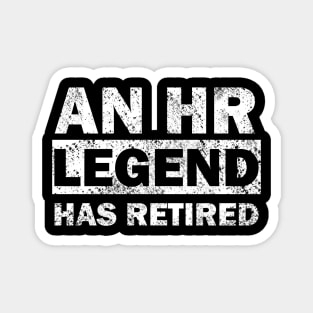 HR Human Resources Legend Retired Retirement Magnet