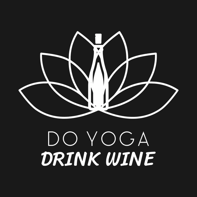 Do Yoga Drink Wine by Green Zen Culture
