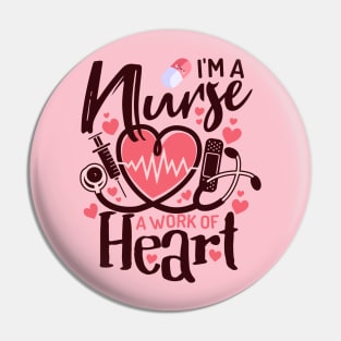 Nurse, a work of heart Pin