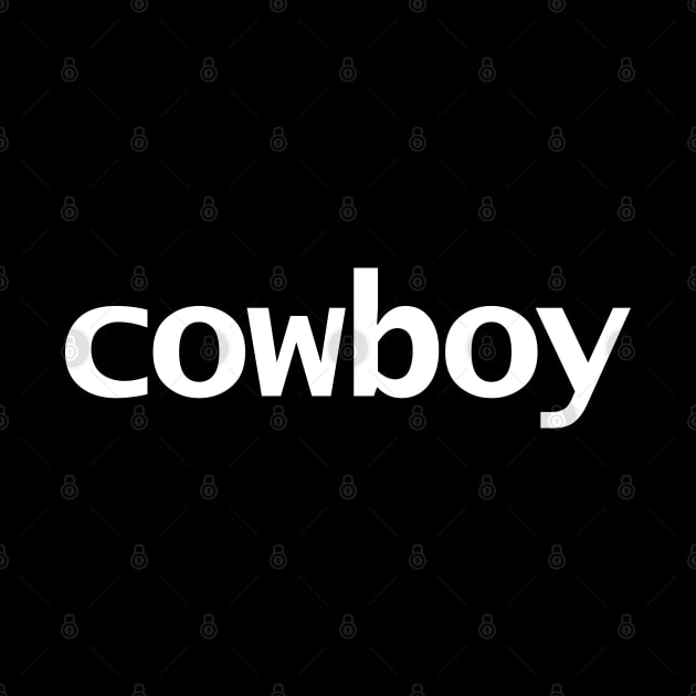 Cowboy Minimal Typography White Text by ellenhenryart