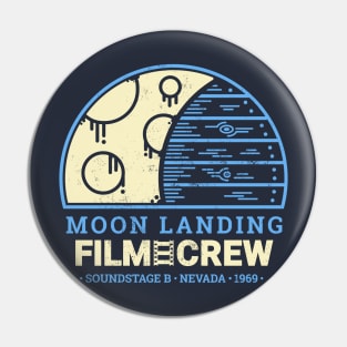 Moon Landing Hoax Film Crew | Conspiracy Theory Pin