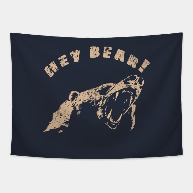 Hey Bear Tapestry by Shop Tee Depot