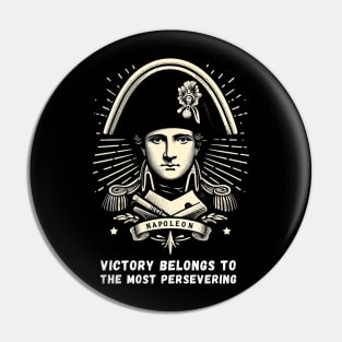 Perseverance Triumphs: Napoleon's Timeless Wisdom Pin