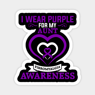 Fibromyalgia Awareness I Wear Purple for My Aunt Magnet