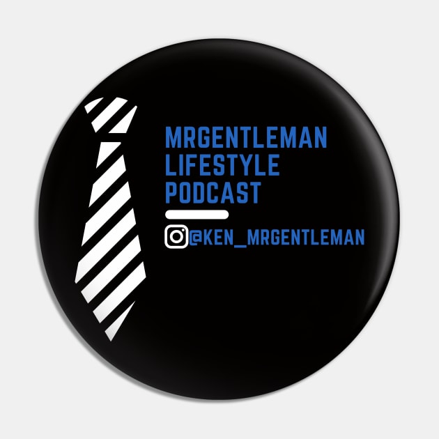 MrGentleman Lifestyle Podcast All Very Good Collection #3 Pin by  MrGentleman Lifestyle Podcast Store