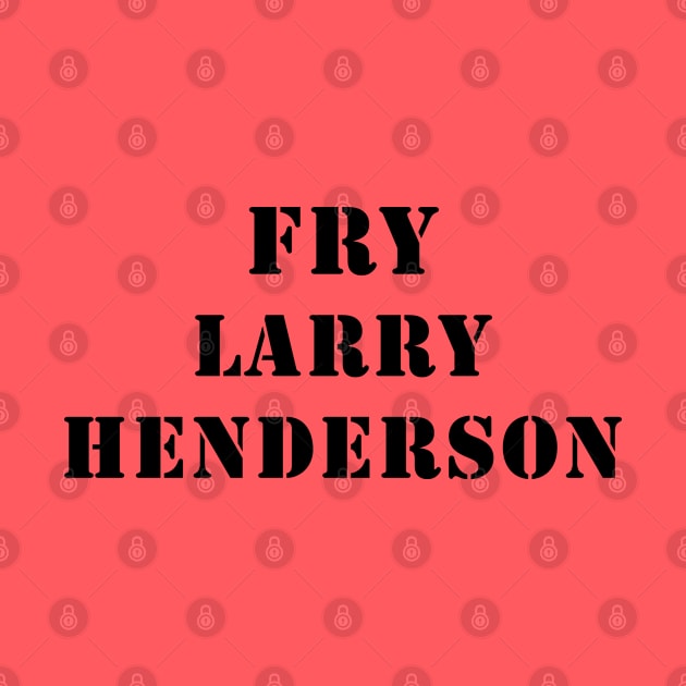 Fry Larry Henderson (Black) by Roufxis