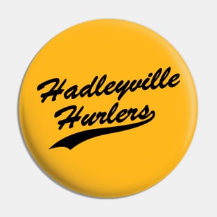 Hadleyville Hurlers Pin