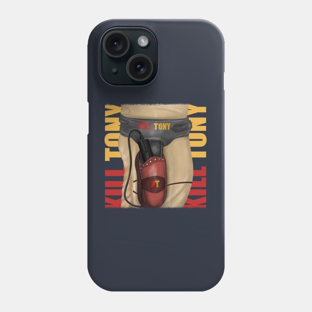 Kill Tony Podcast-Themed Gun Holster With Kill Tony Logo (Black) Phone Case by Ina