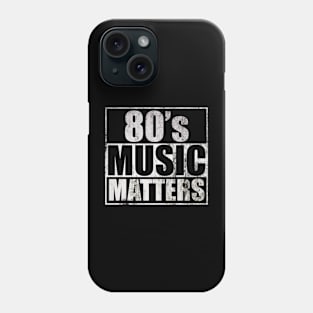 80S MUSIC MATTERS Phone Case