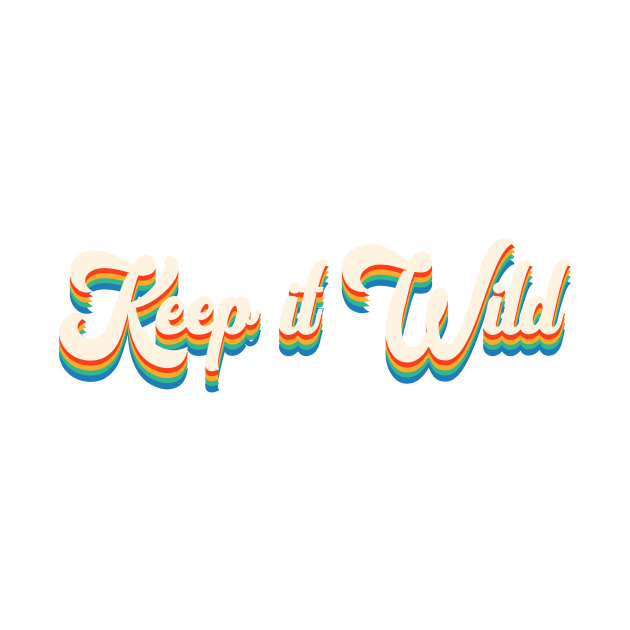 Keep it wild by Vintage Dream