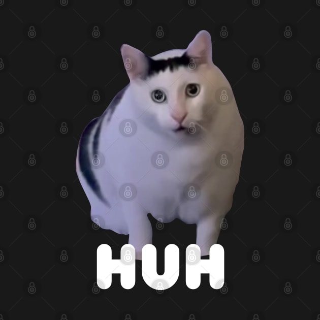 Huh Cat Meme by LaroyaloTees