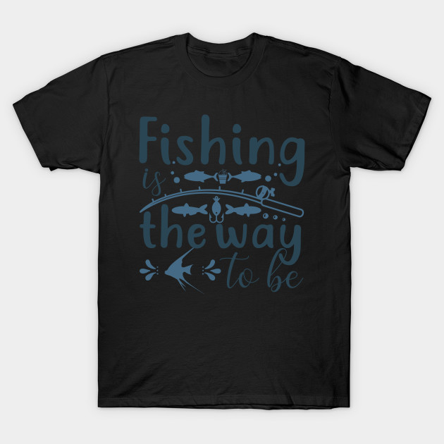 Disover Fishing The Way - Fishing Fish Funny Fisherman Boat Humor - T-Shirt