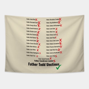 Father Todd Unctious and other Wrong Priest Names Tapestry