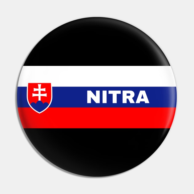 Nitra City in Slovakian Flag Pin by aybe7elf