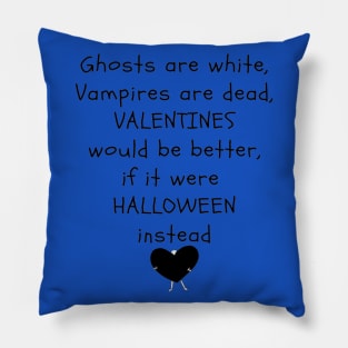 Another Halloween instead of Valentines Day Pillow