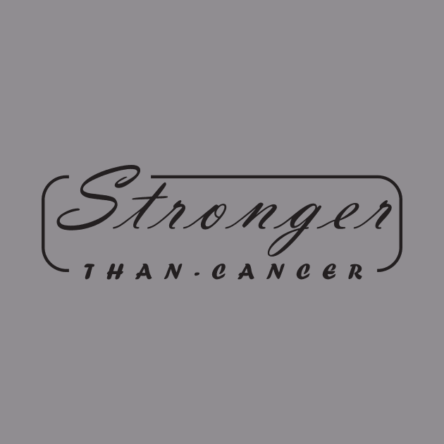 Stronger Than Cancer by shopmorocco