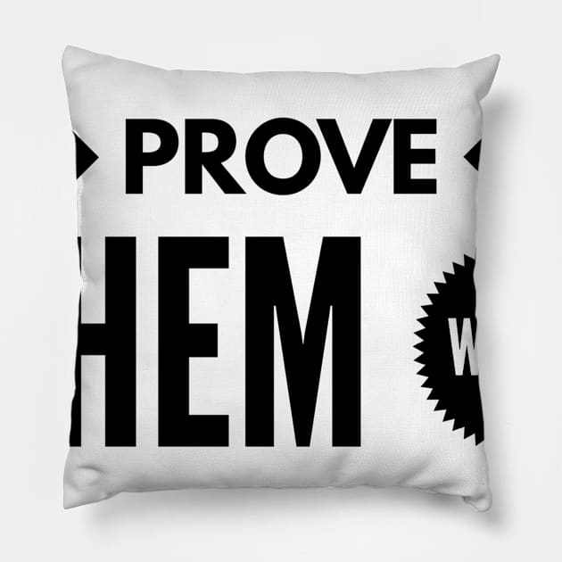 prove them wrong Pillow by GMAT