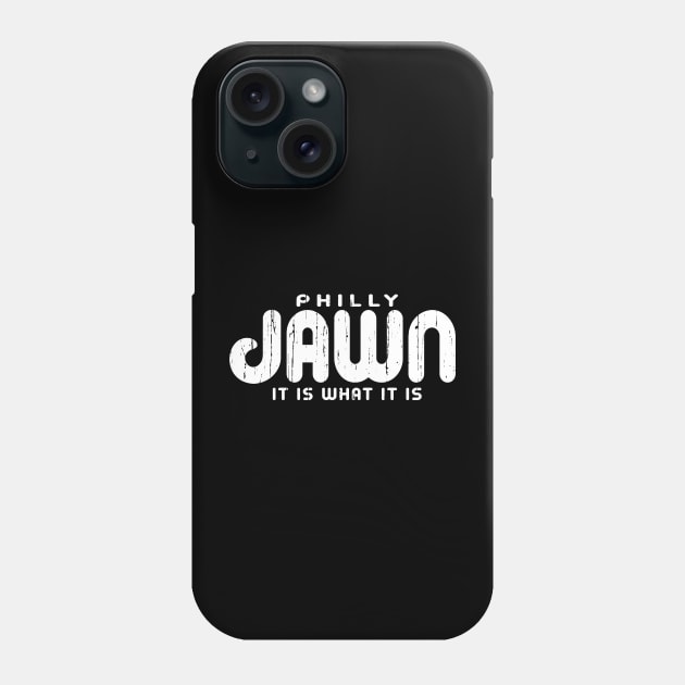 Vintage Funny PHILLY JAWN IT IS WHAT IT IS Philadelphia Fan Favorite Phone Case by TeeCreations