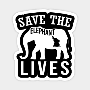 Save the Elephants Lives, Elephant lovers Magnet