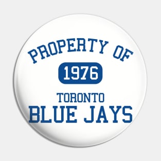 Property of Toronto Blue Jays 1976 Pin