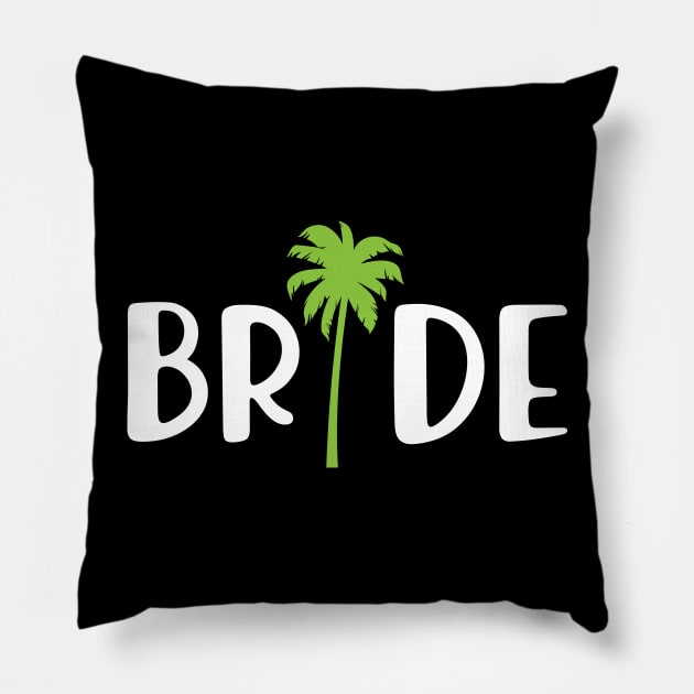 Bride - Bridal Party ( Beach Palm Tree ) Pillow by KC Happy Shop