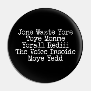 Jone Waste Yore Toye Monme T-Shirt, Unisex, Funny Shirt, Funny Gift for Her, Funny Gen Z Gift Gag Gift, Funny Gift for Him Pin