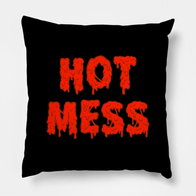 HOT MESS Pillow by Design Parlor