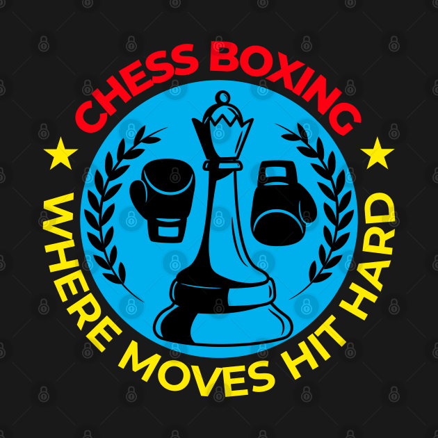 Chess boxing: Where Moves Hit Hard Funny Chessboxing by OscarVanHendrix